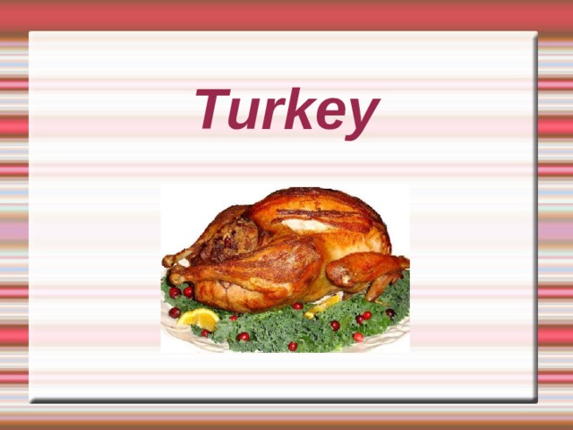 Turkey 