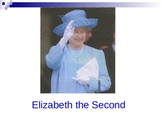 Elizabeth the Second 