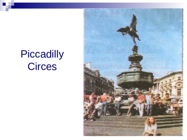 Piccadilly Circes 