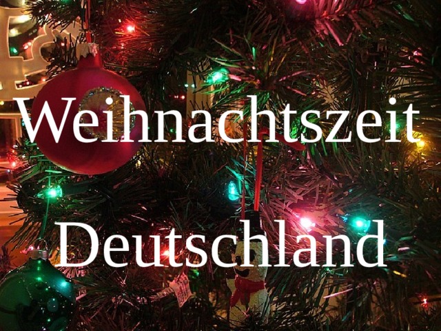 Weihnachtszeit Deutschland 