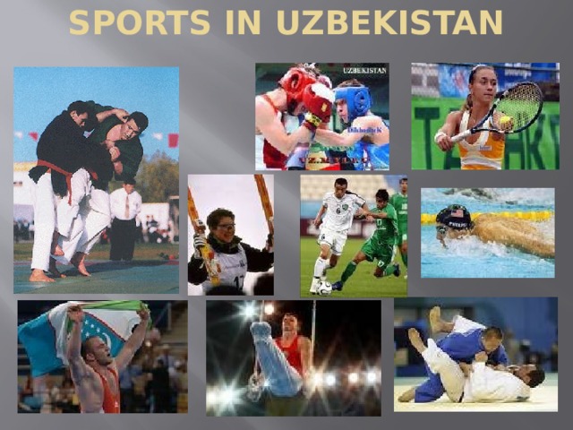 SPORTS IN UZBEKISTAN  