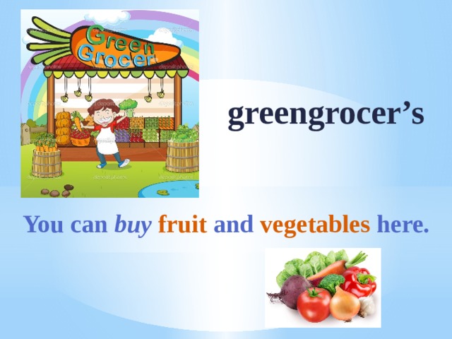 Greengrocer s перевод