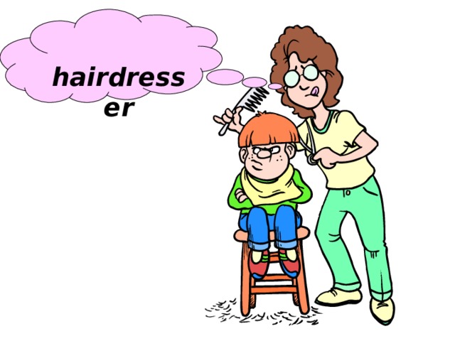  hairdresser 