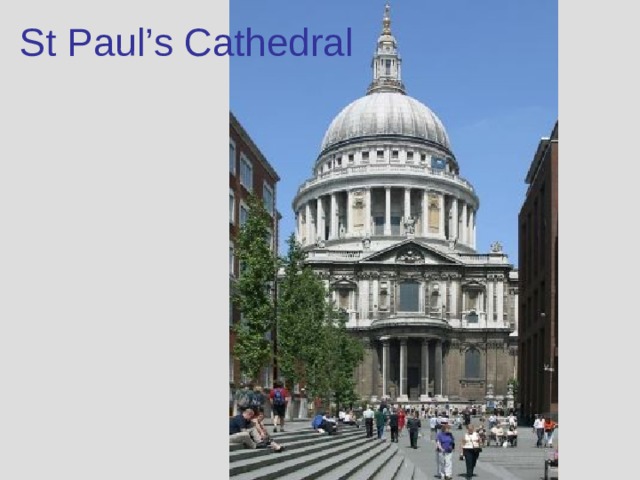 St Paul’s Cathedral 