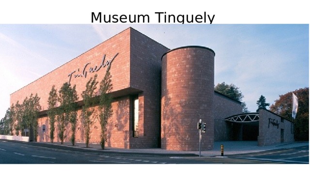 Museum Tinguely 