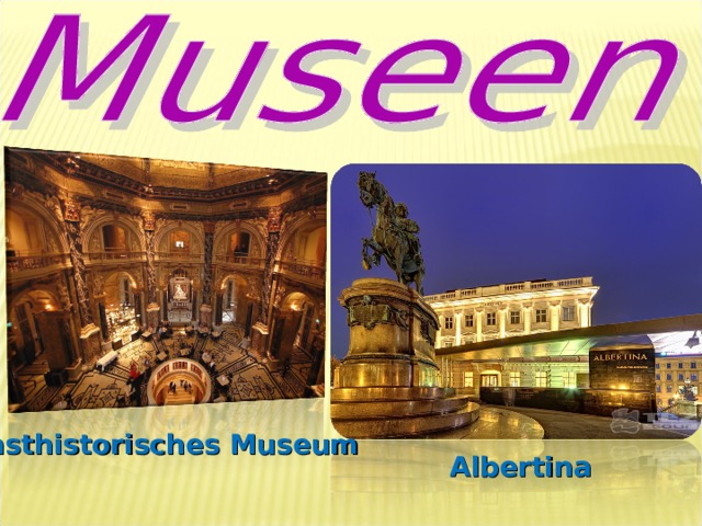 Kunsthistorisches Museum Albertina 