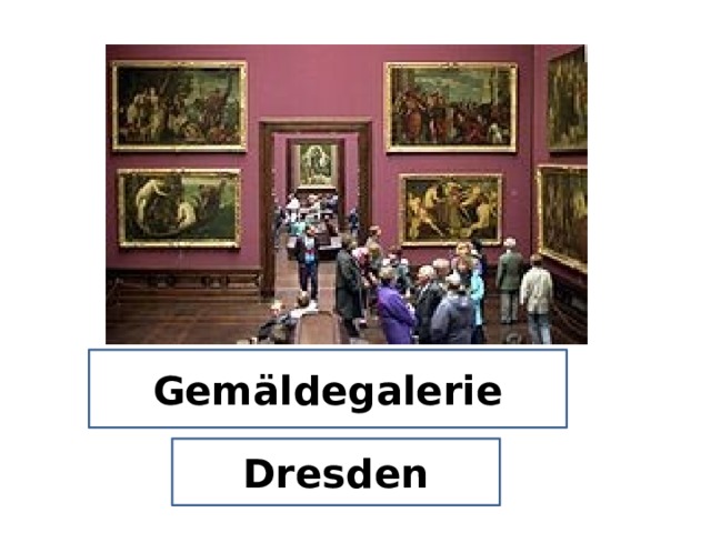 Gemäldegalerie Dresden  