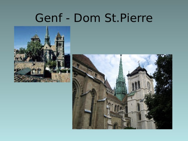 Genf - Dom St.Pierre  