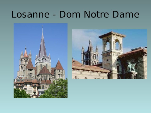 Losanne - Dom Notre Dame  