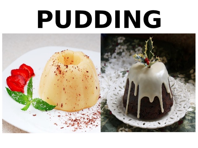 PUDDING 