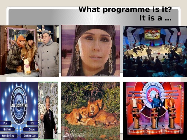 What programme is it?  It is a … 