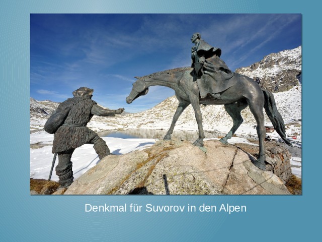 Denkmal für Suvorov in den Alpen 