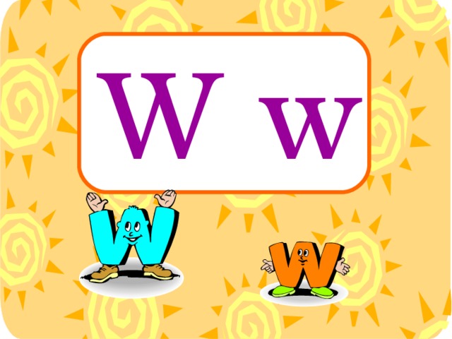 W w 