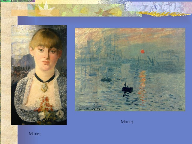 Monet Manet 