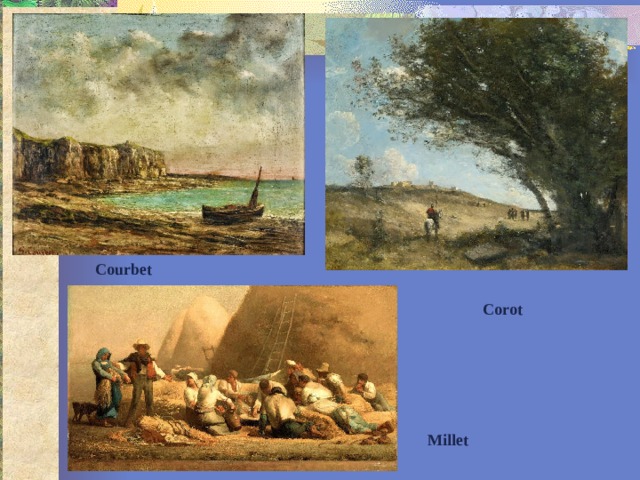 Courbet Corot Millet   