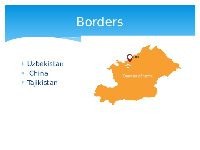 Borders Uzbekistan  China Tajikistan 