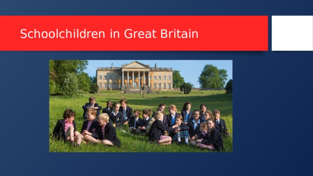 Schoolchildren in Great Britain 