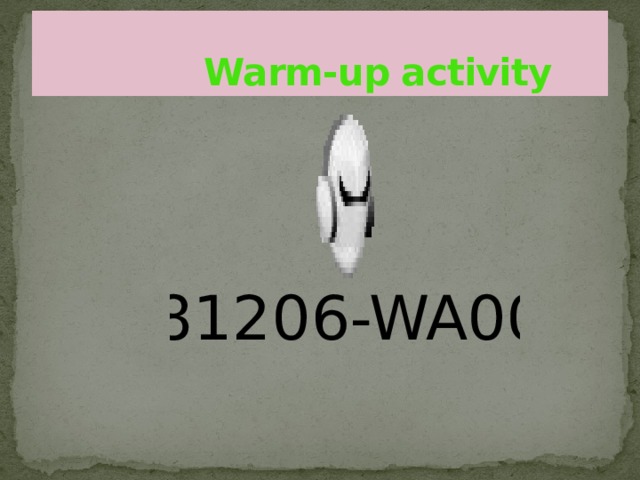  Warm-up activity 