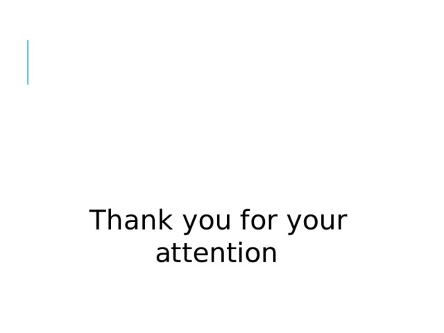 Thank you for your attention 