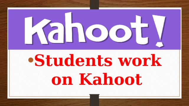 Students work on Kahoot Students work on Kahoot 