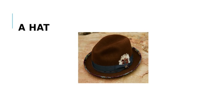  a hat 