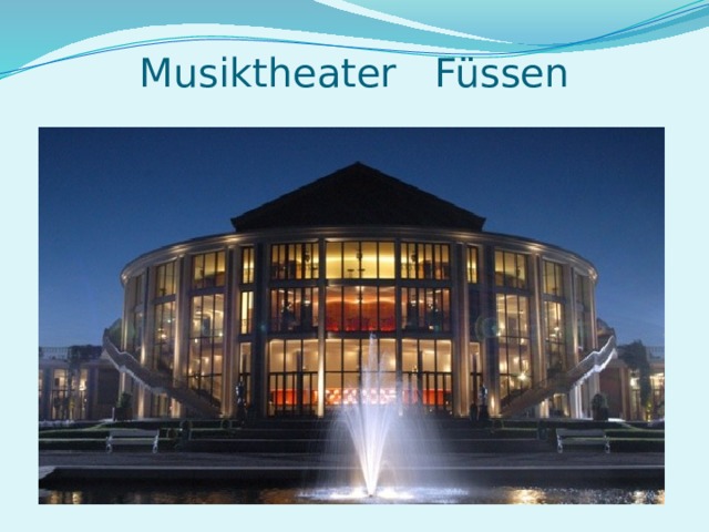 Musiktheater Füssen 