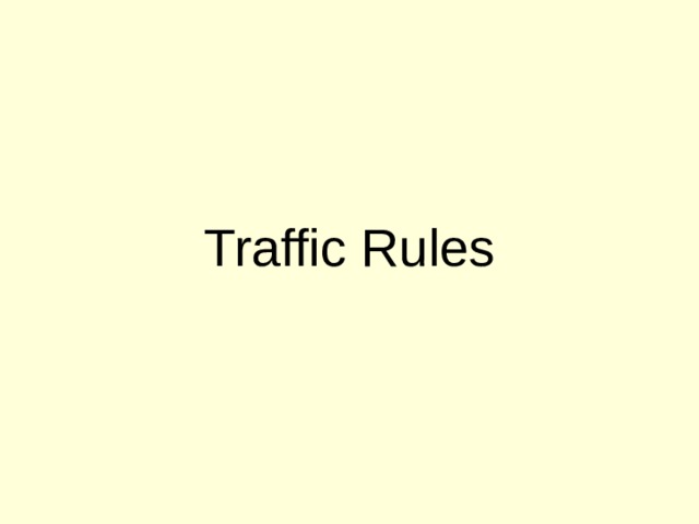 Traffic Rules 