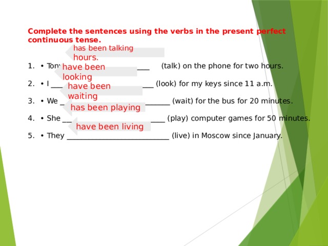 Complete the sentences with present perfect continuous. Complete the sentences using the verbs in the present perfect Continuous Tense. Complete the sentences using the verbs in the present perfect Continuous Tense ответы. Wait в present perfect Continuous. Complete the sentences using present.