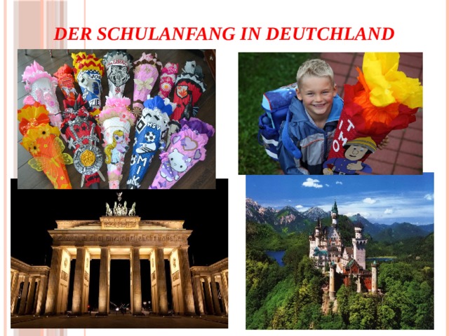 Der Schulanfang in Deutchland 