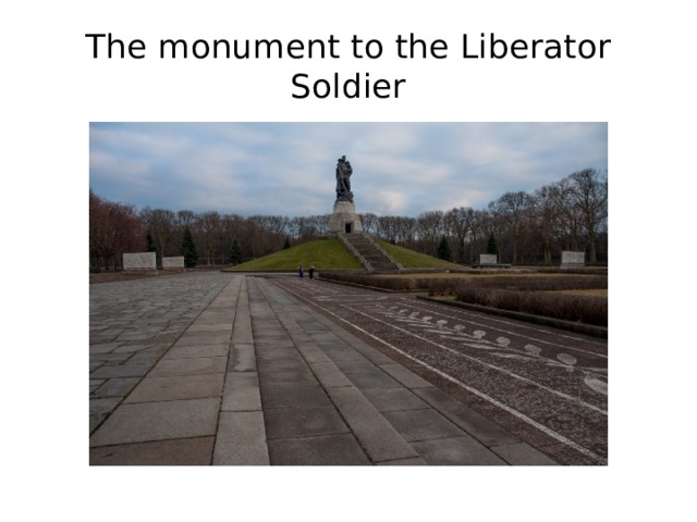 The monument to the Liberator Soldier 