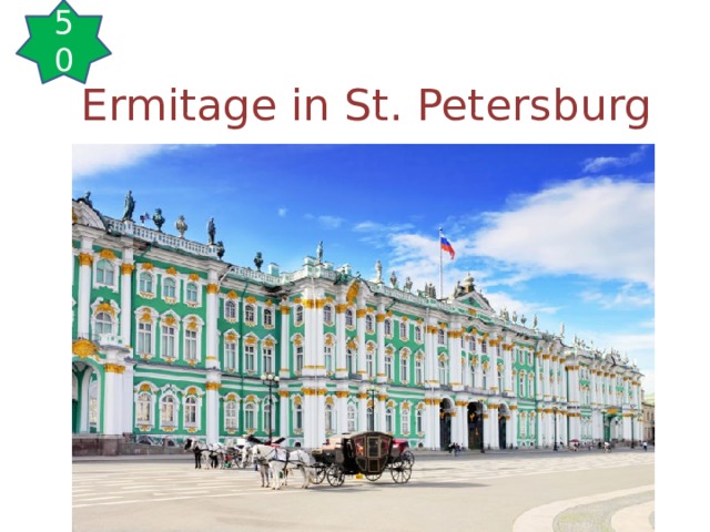 50 Ermitage in St. Petersburg 