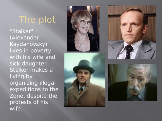  The plot 