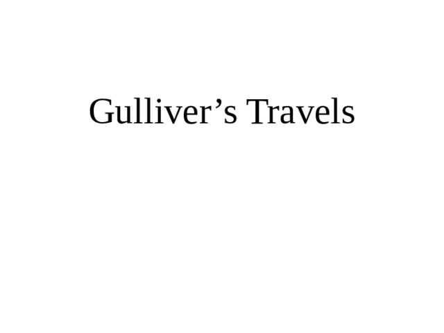 Gulliver’s Travels 