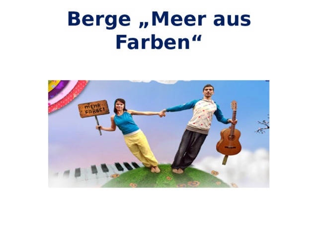 Berge „Meer aus Farben“ 