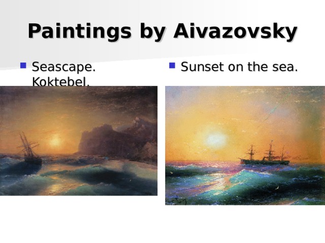 Paintings by Aivazovsky Seascape. Koktebel. Sunset on the sea. 