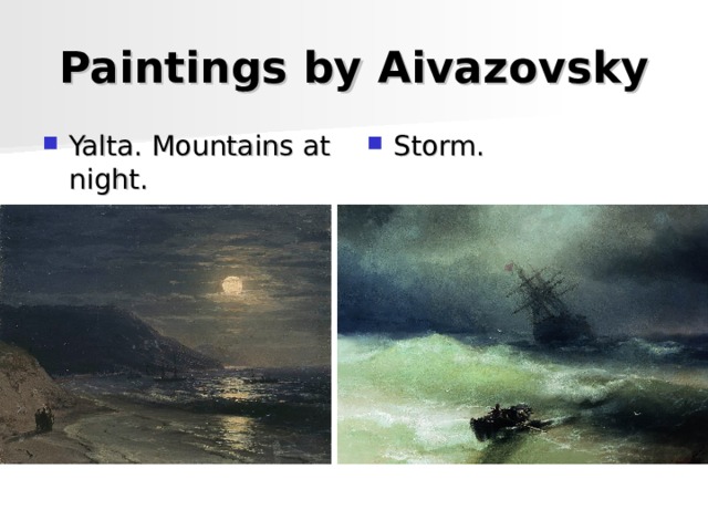 Paintings by Aivazovsky Yalta. Mountains at night. Storm. 