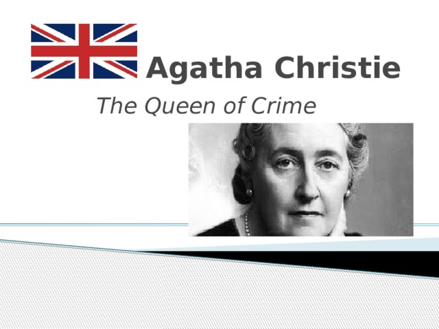 Agatha Christie The Queen of Crime 