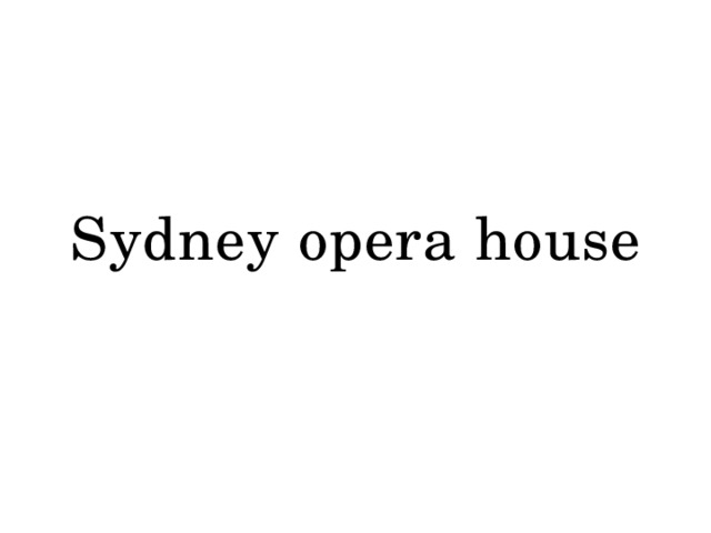 Sydney opera house 