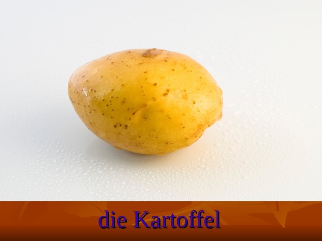 die Kartoffel