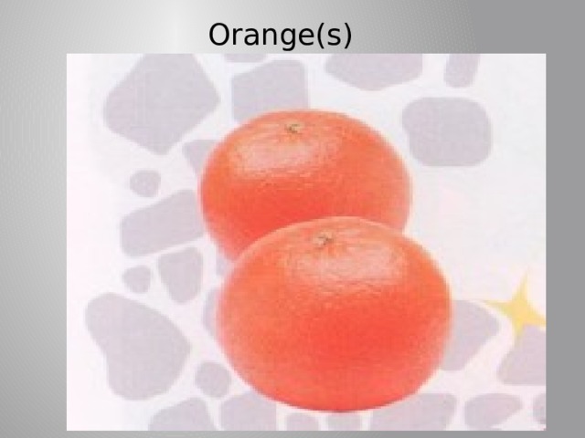Orange(s) 