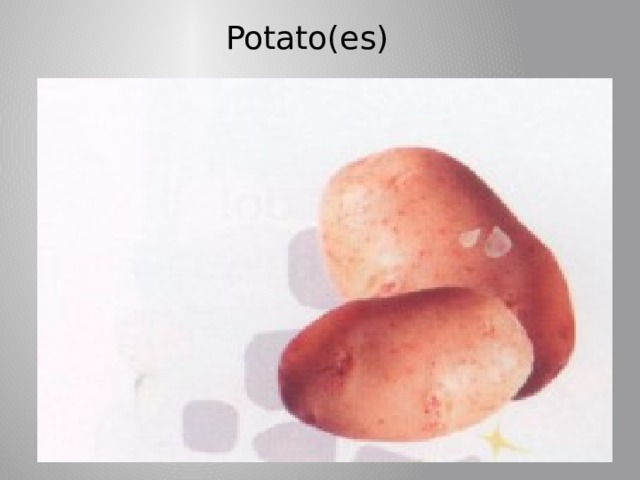 Potato(es) 