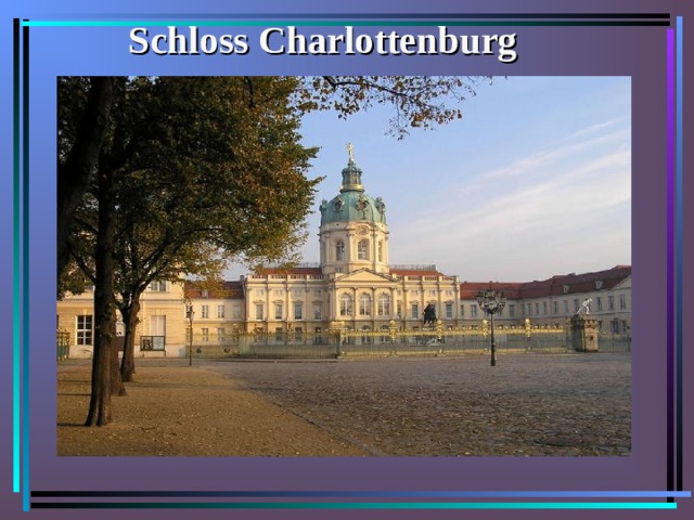 Schloss Charlottenburg   