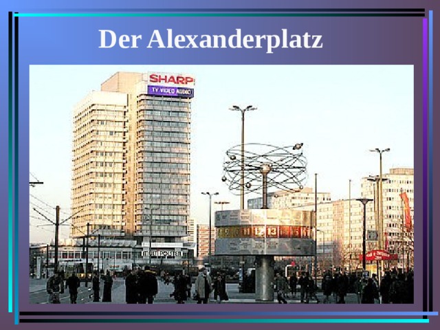 Der Alexanderplatz 