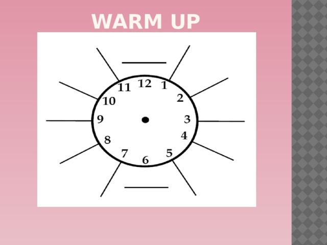 Warm up  