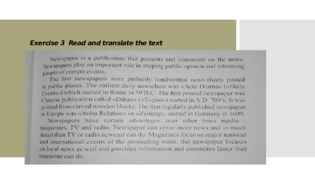 Exercise 3 Read and translate the text 
