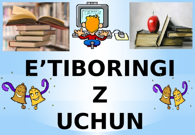 E’TIBORINGIZ  UCHUN RAHMAT! 