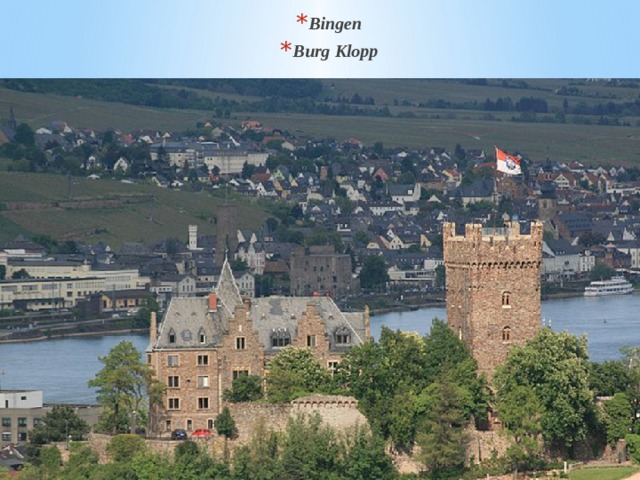 Bingen Burg Klopp  