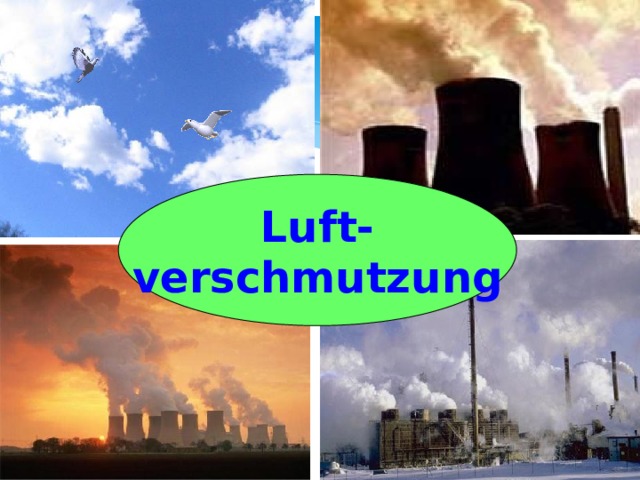  Luft- verschmutzung 