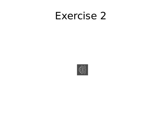 Exercise 2 