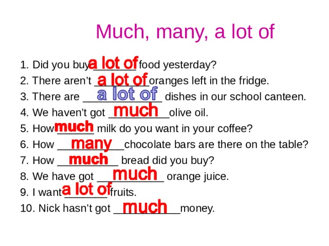 Use much or many did. Much many a lot of. Did you buy much food yesterday. 3 Класс спотлайт there is there are презентация. Did you buy much/many food yesterday?.